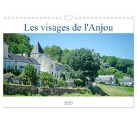 Visages de anjou calendrier mural 2027 d: Visite d endroits insolites du