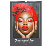 Visages de femmes Portraits modernes aspect huile (calendrier mural 2026 DIN A3 haut), calendrier mensuel CALVENDO