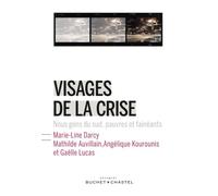 Visages de la crise - Collectif - Buchet-Chastel - broché - Essai