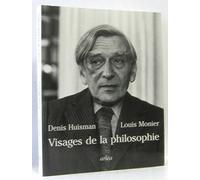 Visages de la philosophie.: Les philosophes d'expression française du XXème siècle