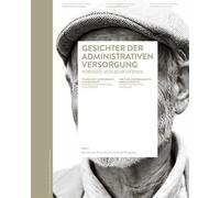 Visages De L'internement Administratif - Portraits De Personnes Concernées, Textes En Allemand, Français Et Italien