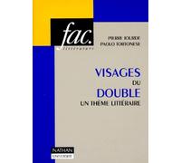 Visages Du Double. Un Theme Litteraire