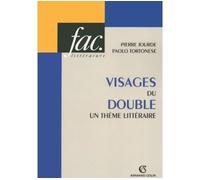 Visages du double - Un thème littéraire - Pierre Jourde - Armand Colin - broché - Etude