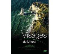 Visages Du Litoral : La Manche