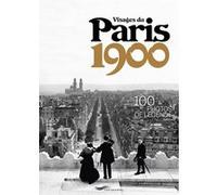 Visages du Paris 1900 - 100 photos de légende Collectif (Auteur)