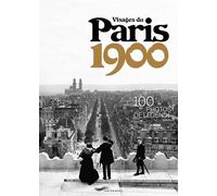 Visages du Paris 1900 - 100 photos de légende - Collectif - Parigramme Eds - broché - Beau livre