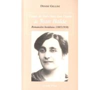 Visages Du Sud-Ouest Dans L'oeuvre De Jean Balde - Romancière Bordelaise (1885-1938)
