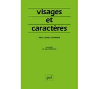 Visages et caractères - La science morphologique illustrée de 300 portraits - Louis Corman - Puf - Livre