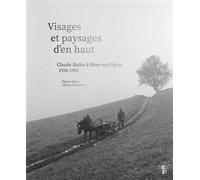 Visages et paysages d'en haut - Claude Batho - Fage Eds - broché - Beau livre