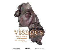 Visages, l'art du portrait grec et romain dans les collections du Louvre - Ludovic Laugier - El Viso - relié - Beau livre