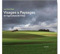 Visages & Paysages de l’Agriculture de l’Oise