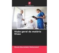 Visão Geral Da Malária Vivax