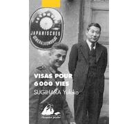 Visas pour 6000 vies - Yukiko Sugihara - Philippe Picquier - Poche - Etude