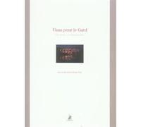 Visas pour le Gard Serge Velay (Direction), Collectif (Auteur)