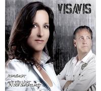VISAVIS - Sehnsucht - Wie ein Licht in der Dunkelheit
