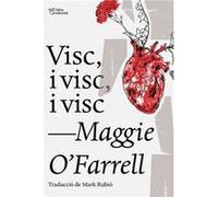 Visc, I Visc, I Visc - [Livre en VO] O´farrel, Maggie (Auteur)