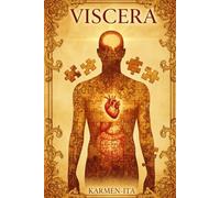 VISCERA: An Illustrated Anatomy Book by Someone Who Is Not a Doctor