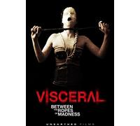 Visceral: Between The Ropes Ofmadness