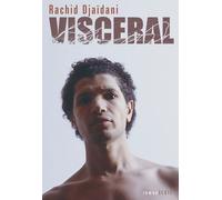 Viscéral - Rachid Djaïdani - Seuil - broché - Roman