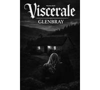 Viscerale - Glenbray