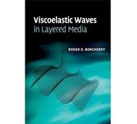 Viscoelastic Waves in Layered Media - [Version Originale] Inconnu (Auteur)