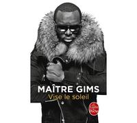 Vise le soleil - Gims - Lgf - Poche - Essai