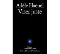 Adèle Haenel – Viser juste – Roman – Broché