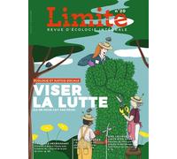 Viser la lutte -- Revue Limite no 20 Ca ne nous fait pas peur - Limite Rédaction - Premiere Partie Eds - broché - Revue