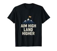 Visez le design motivant High Land Higher Mountain Adventure T-Shirt
