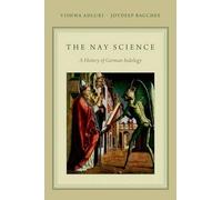 Vishwa Adluri Joydeep Bagchee The Nay Science (Poche)