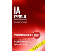 Visibilidad con IA - Generative Engine Optimization (GEO) para Buscadores de IA: El SEO tradicional ya no basta: optimiza tu contenido para ChatGPT, Perplexity y Google AI Overviews