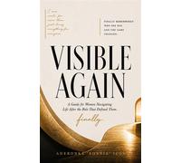 VISIBLE AGAIN A Guide for Women Navigating Life After the Role That Defined Them - Aderonke Ronnie Izon - TAS Publishing - ebook (ePub) - Livre