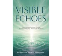 Visible Echoes: When Echoes Became Visible, Shadows Casting their own Shadows