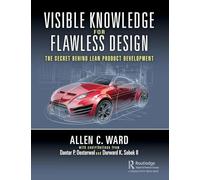 Visible Knowledge for Flawless Design: The Secret Behind Lean Product Development