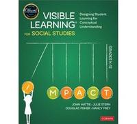 Visible Learning for Social Studies Grades K12 by Frey & Nancy San Diego State University & USA John Hattie Julie Stern Douglas Fisher Nancy Frey (Auteur)