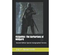 Visigothic: The Barbarians of Midgard Second Edition Special Autographed Version.