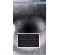 Vision And Audience In Medieval Drama: A Study Of The Castle Of Perseverance (The New Middle Ages) (Hardcover) Andrea Louise Young, (Auteur)