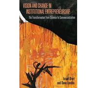 Vision And Change In Institutional Entrepreneurship