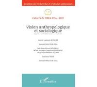 Vision anthropologique et sociologique Cahiers de l'IREA (Auteur)