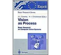 Vision As Process: Basic Research On Computer Vision Systems