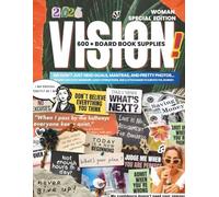 Vision Board Book for Women 2026: 600+ Ready-to-Cut Words, Quotes, Images & Creative Prompts for Goal Setting, Dream Boards, Journaling, Scrapbooking & Planning
