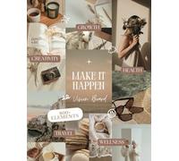 Vision Board Book - Over 800+ Clip Art Images, Manifestations & Words in New and Improved Categories, Inspirational Pictures for Collage Making & ... Happen:Ultimate Vision Book Journal for Women