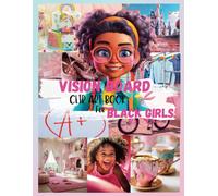 Vision Board Clip Art Book And Journal For Black Girls: 100+ Pictures, Quotes And Words Vision Art For Black Kids. Clipart Supplies Are To Help Design A Visual Board For Black Kids And Their Goals A