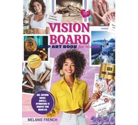Vision Board Clip Art Book for Women: 500+ Inspiring Images, Quotes & Affirmations to Manifest Your Dream Life