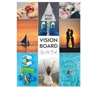 Vision Board Clip Art Book: Magazine with 1200+ Images | Friendship, Love, Freedom, Travel, Cities, Success, Healthy Lifestyle, Wellness and Vitality ... for Visualizing and Achieving Your Life Goals