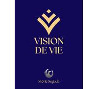 VISION DE VIE: Carnet du Processus d'accompagnement de fin d'année