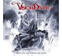 Vision Divine – When All the Heroes Are Dead – CD
