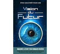 Vision du Futur: Le Cycle des Ombres