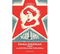 Visión en llamas: Emma Goldman sobre la Revolución española