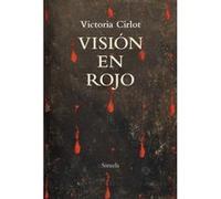 Visión En Rojo - [Livre en VO] Cirlot, Victoria (Auteur)